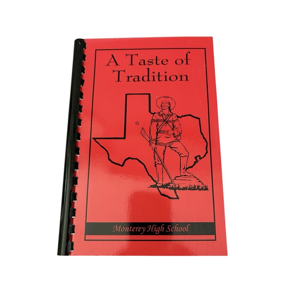 Vintage 1996 Monterey High School Cookbook A Taste of Tradition Lubbock TX